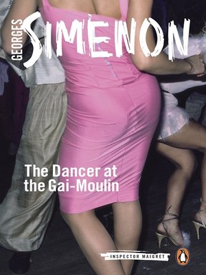 cover image of The Dancer at the Gai-Moulin